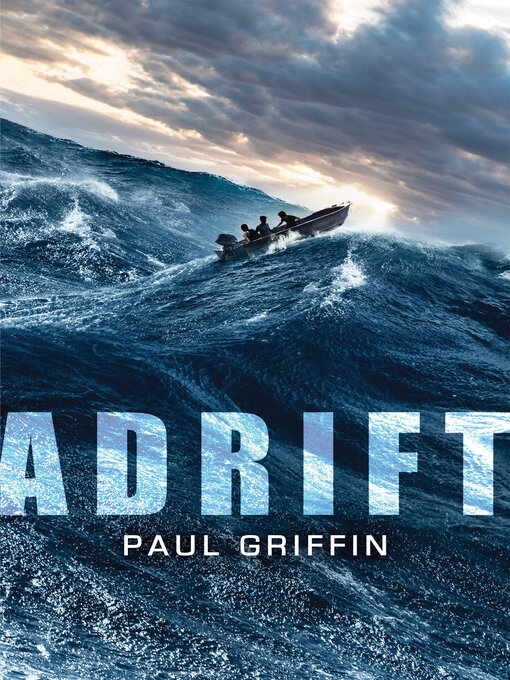 Title details for Adrift by Paul Griffin - Wait list
